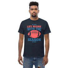 Load image into Gallery viewer, T-Shirt "Life Begins With The Season"