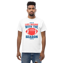 Load image into Gallery viewer, T-Shirt "Life Begins With The Season"